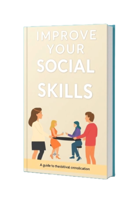 A Guide to Effective Communication and Building Friendships A Guide to Effective Communication and Building Friendships