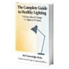 The Complete Guide to Healthy Lighting Evidence-Based Design for Optimal Wellness The Complete Guide to Healthy Lighting Evidence-Based Design for Optimal Wellness The Complete Guide to Healthy Lighting Evidence Based Design for Optimal Wellness Copy e1770768213296