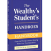 The Wealthy Student's Handbook: Essential Money Lessons Missing from Your Education The Wealthy Student Handbook e1766617407139