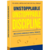 Unstoppable Discipline: Building Unbreakable Mental Strength Unstoppable Discipline Building Unbreakable Mental Strength Copy e1766614414930