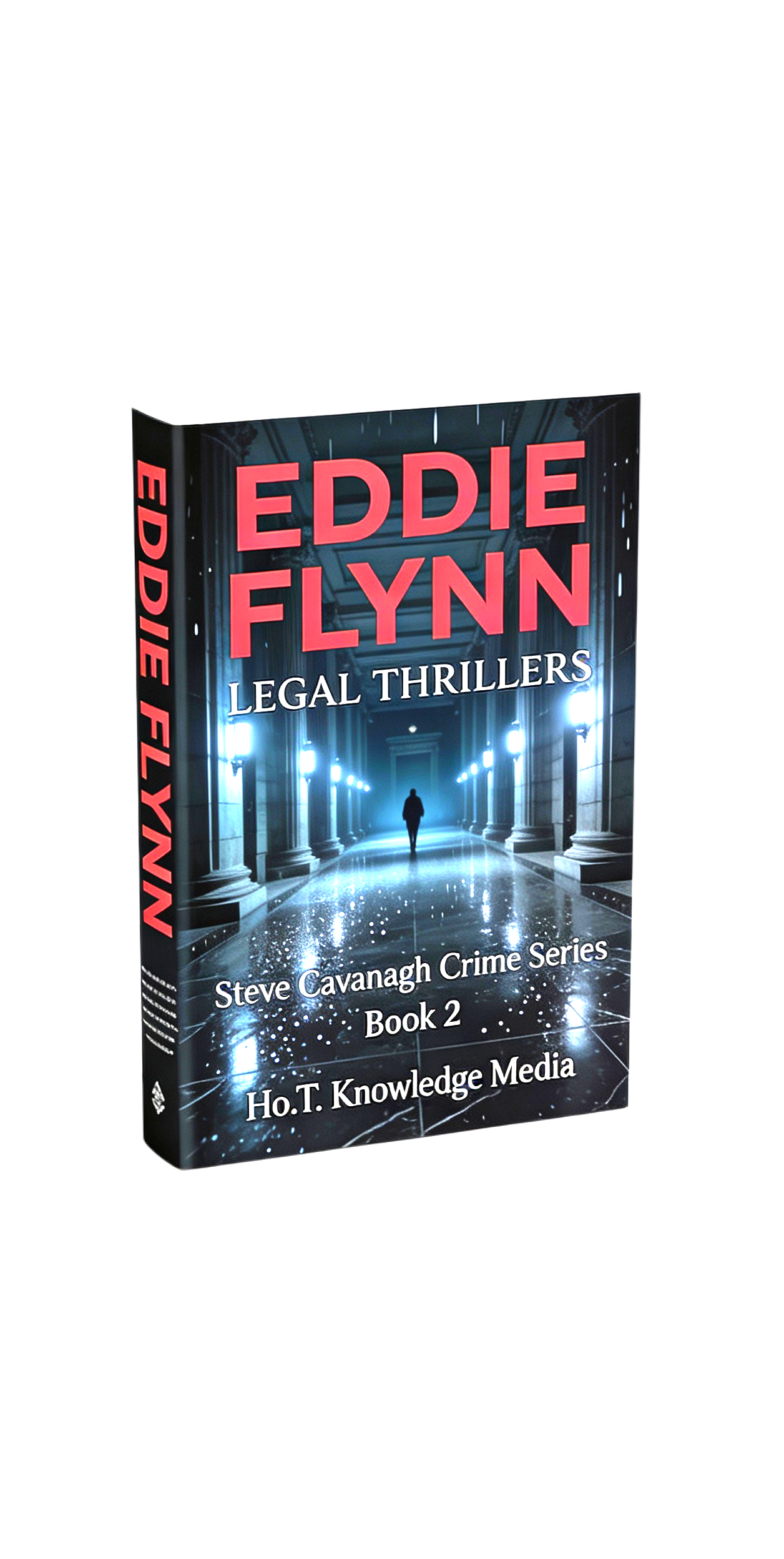 Eddie Flynn Legal Thrillers - Steve Cavanagh Crime Series Book 2 Eddie Flynn Legal Thrillers - Steve Cavanagh Crime Series Book 2