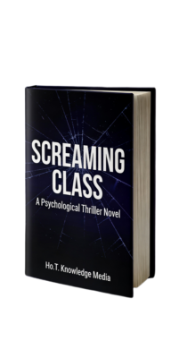 Screaming Class: A Psychological Thriller Novel Screaming Class A Psychological Thriller Novel e1769559452310