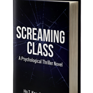 Screaming Class: A Psychological Thriller Novel