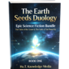 The Earth Seeds Duology: Epic Science Fiction Bundle - The Fable of the Sower & The Fable of the Powerful BOOK ONE The Earth Seeds Duology Epic Science Fiction Bundle The Fable of the Sower The Fable of the Powerful BOOK ONE